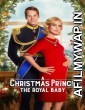 A Christmas Prince The Royal (2019) Hindi Dubbed Movies