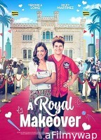 A Royal Makeover (2023) HQ Hindi Dubbed Movie