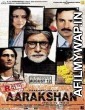 Aarakshan (2011) Hindi Full Movie