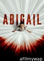 Abigail (2024) ORG Hindi Dubbed Movie