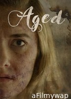 Aged (20230 HQ Hindi Dubbed Movie