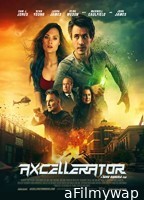 Axcellerator (2020) Hindi Dubbed Movies