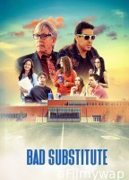 Bad Substitute (2024) HQ Hindi Dubbed Movie