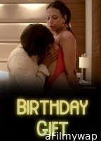 Birthday Gift (2023) SexFantasy Hindi Short Films