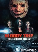 Bloody Trip The Equinox Killer (2024) HQ Bengali Dubbed Movie