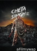 Cheta Singh (2023) Punjabi Movie