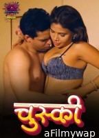 Chuski (2024) S01 Part 1 WoW Hindi Web Series