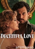 Deceitful Love (2024) Season 1 Hindi Dubbed Web Series