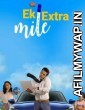 Ek Extra Mile (2022) Hindi Season 1 Complete Show