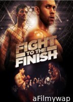 Fight To The Finish (2016) ORG Hindi Dubbed Movie