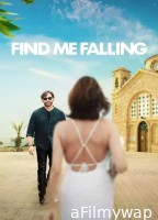 Find Me Falling (2024) ORG Hindi Dubbed Movie