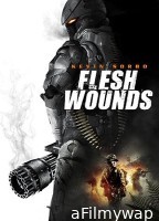 Flesh Wounds (2011) Hindi Dubbed Movie