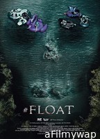 Float (2022) HQ Tamil Dubbed Movie