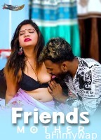 Friends Mother (2024) GoddesMahi Hindi Hot Short Film