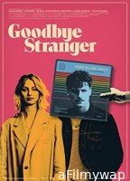 Goodbye Stranger (2020) HQ Hindi Dubbed Movie