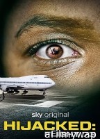 Hijacked: Flight 73 (2023) HQ Hindi Dubbed Movie