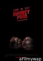 Infinity Pool (2023) HQ Hindi Dubbed Movie