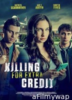 Killing for Extra Credit (2023) HQ Hindi Dubbed Movie