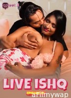 Live Ishq (2024) S01 E01 Meetx Hindi Web Series