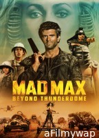 Mad Max 3 Beyond Thunderdome (1985) ORG Hindi Dubbed Movie