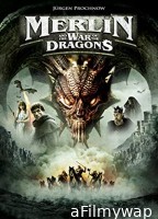 Merlin and The War of The Dragons (2008) Hindi Dubbed Movies