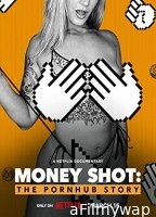 Money Shot The Pornhub Story (2023) Hindi Dubbed Movie