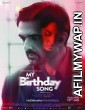 My Birthday Song (2018) Hindi Full Movies