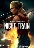 Night Train (2023) HQ Telugu Dubbed Movies