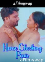 Nurse Checking Penis (2024) Hindi Hot Short Film