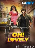 Oh Lovely (2023) Bengali Movie