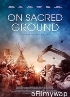 On Sacred Ground (2023) HQ Hindi Dubbed Movie