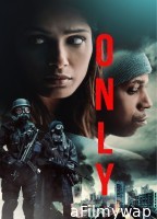 Only (2019) ORG Hindi Dubbed Movie