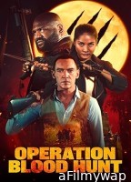 Operation Blood Hunt (2024) HQ Hindi Dubbed Movie