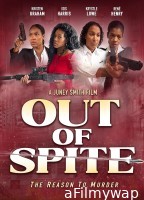 Out of Spite (2024) HQ Hindi Dubbed Movie