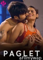 Paglet (2024) S04 Part 2 Hulchul Hindi Web Series