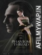 Phantom Thread (2017) Hindi Dubbed Movie