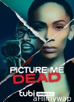 Picture Me Dead (2023) HQ Hindi Dubbed Movie