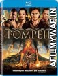 Pompeii (2014) Hindi Dubbed Movies