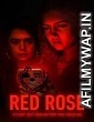 Red Rose (2022) Hindi Dubbed Season 1 Complete Show