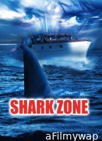 Shark Zone (2003) ORG Hindi Dubbed Movie