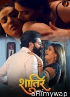 Shatir (2024) S01 Part 2 Jalva Hindi Web Series