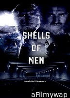 Shells of Men (2020) HQ Hindi Dubbed Movie