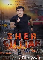 Sher Gujjar (2022) Hindi Full Movie