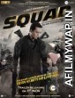 Squad (2021) Hindi Dubbed Movie