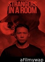 Strangers in A Room (2023) HQ Hindi Dubbed Movie