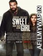 Sweet Girl (2021) Hindi Dubbed Movie