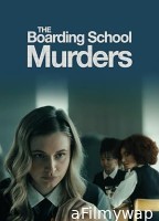 The Boarding School Murders (2024) HQ Hindi Dubbed Movie