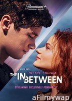 The In Between (2022) HQ Tamil Dubbed Movie