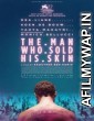 The Man Who Sold His Skin (2020) Unofficial Hindi Dubbed Movies