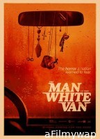 The Man in the White Van (2024) HQ Telugu Dubbed Movie